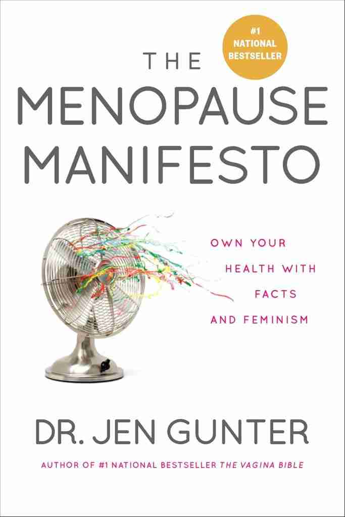 Holiday gifts for your favourite ADHD-brains 41 Book cover of The Menopause Manifesto by Dr. Jen Gunter featuring a silver fan blowing colorful confetti—perfect for curious minds searching for empowering reads or thoughtful ADHD Holiday Gifts—plus the subtitle Own Your Health With Facts and Feminism.