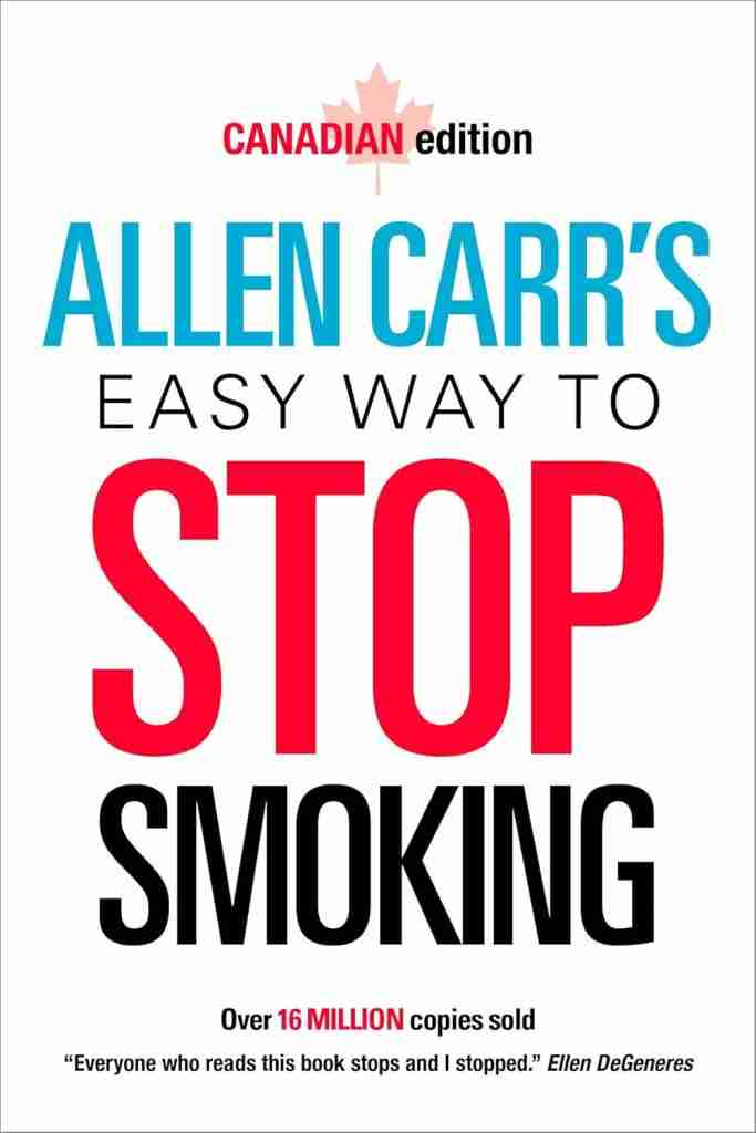 Holiday gifts for your favourite ADHD-brains 23 Cover of Allen Carrs Easy Way to Stop Smoking, Canadian edition. Boasting over 16 million copies sold, its celebrated among the best mental health books. Includes a quote from Ellen DeGeneres: Everyone who reads this book stops and I stopped.